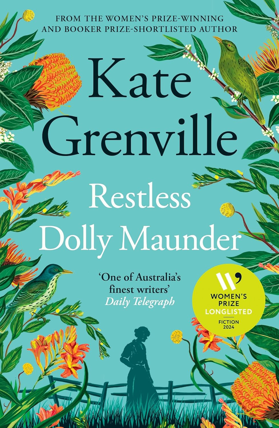 Aqua blue cover of Restless Dolly Maunder by Kate Grenville, with orange flowers and the silhouette of a woman in a long dress, walking by a fence