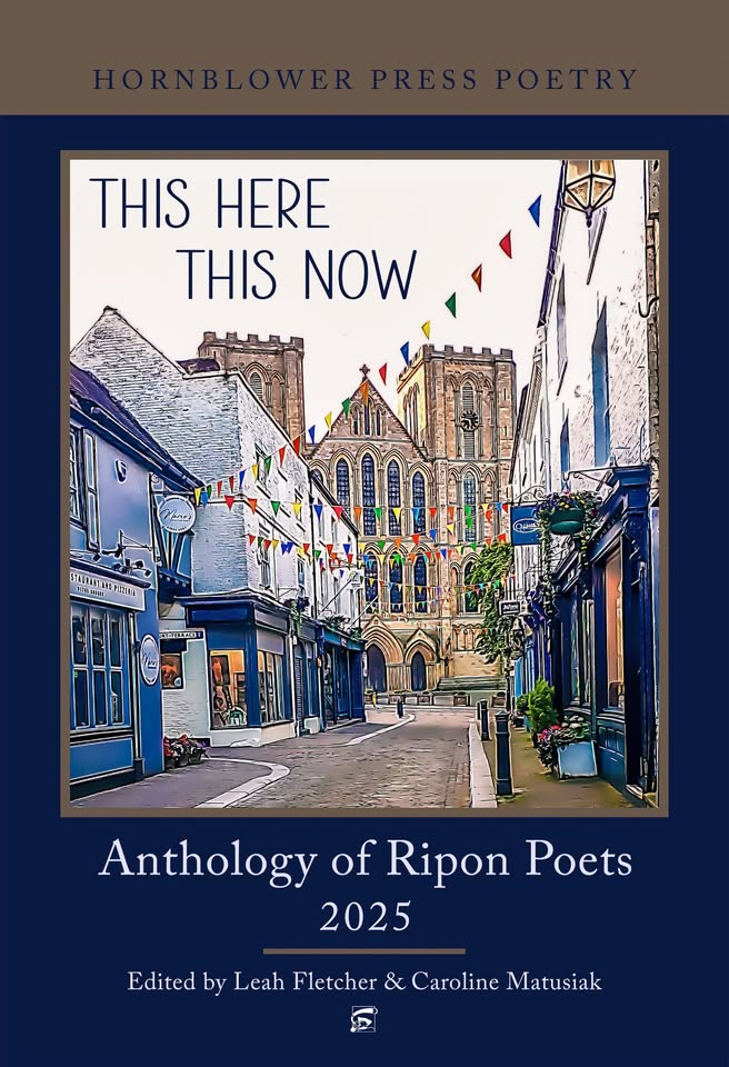 Cover of This Here, This Now, the first poetry anthology published by Hornblower Press, depicting the Kirkgate